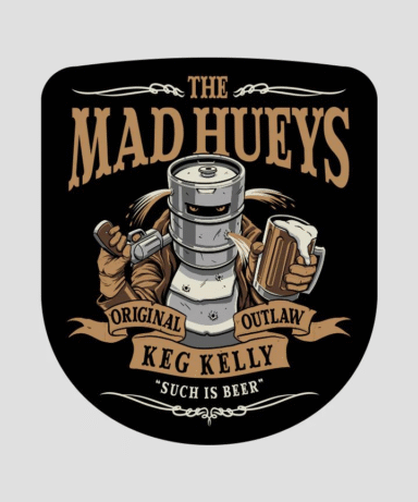 THE MAD HUEYS - SUCH IS BEER - STICKER
